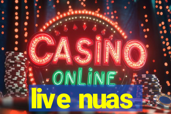 live nuas